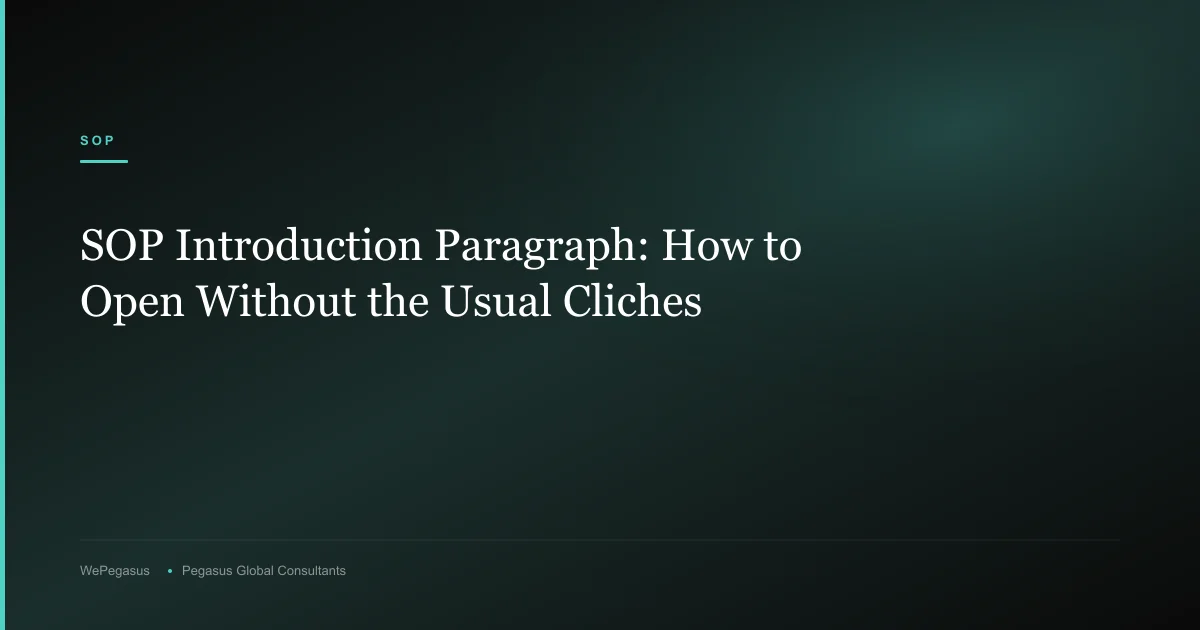 SOP Introduction Paragraph: How to Open Without the Usual Cliches